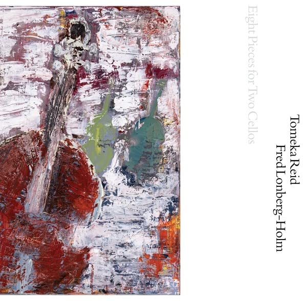 Tomeka Reid 、 Fred Lonberg-Holm - Eight Pieces for Two Cellos - Import LP Record