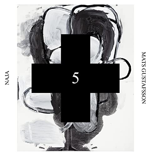 Mats Gustafsson - Naja (Black Cross Solo Sessions 5) - Import CD