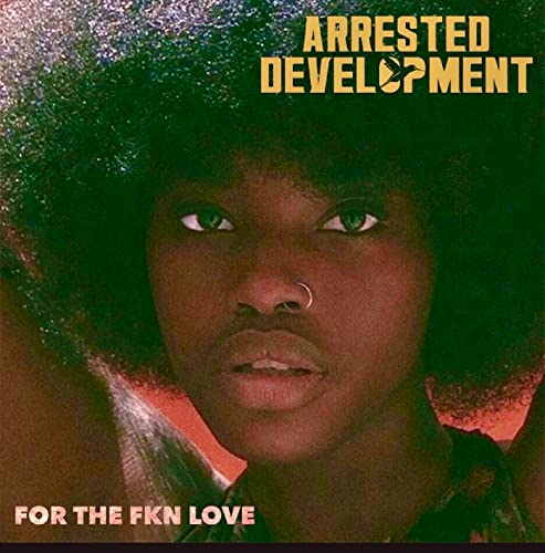 Arrested Development - For The FKN Love - Import Vinyl LP Record