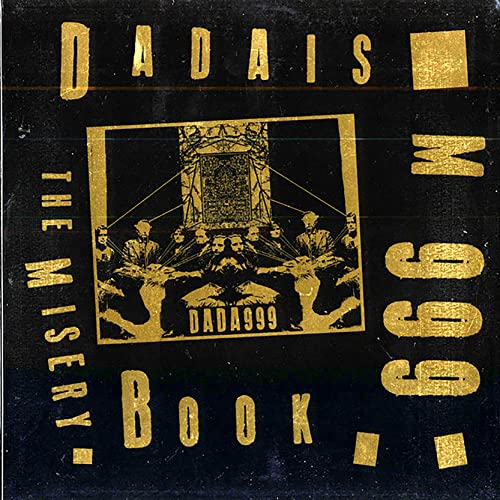 Dadaism 999 - The Misery Book＜Gold Vinyl＞ - Import LP Record