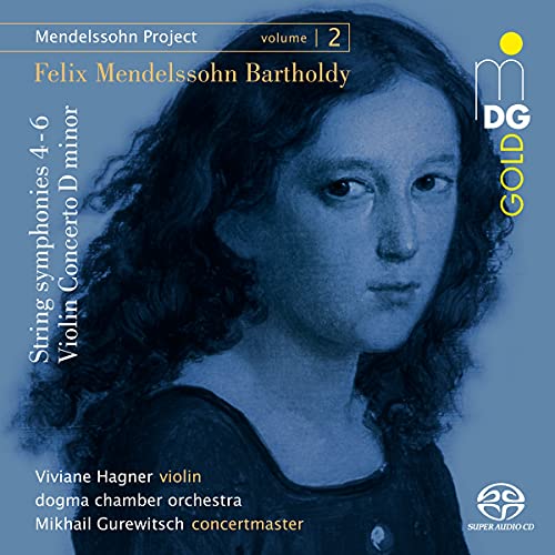 Mendelssohn (1809-1847) - String Symphony, 4, 5, 6, Violin Concerto In D Minor: Gurewitsch / Dogma Co Hagner(Vn) - Import SACD Hybrid
