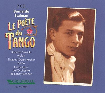 Stalman, Bernardo (1910-2004) - Le Poete Du Tango: Sawicki(Vn)Kocher(P)Lancy-geneve O Quintet - Import Mini LP 2 CD