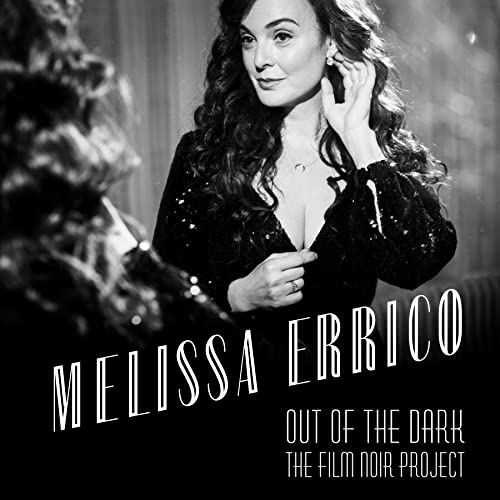 Melissa Errico - Out Of The Dark: The Film Noir Project - Import CD