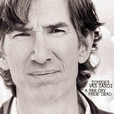 Townes Van Zandt - A Far Cry From Dead - Import LP Record