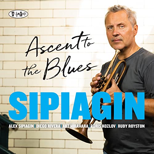 Alex Sipiagin - Ascent To The Blues - Import CD