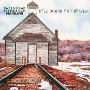 Manx Marriner Mainline - Hell Bound for Heaven - Import CD