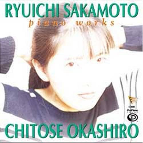 Ryuichi Sakamoto - Piano Works Vol.1 : Chitose Okashiro - Import CD