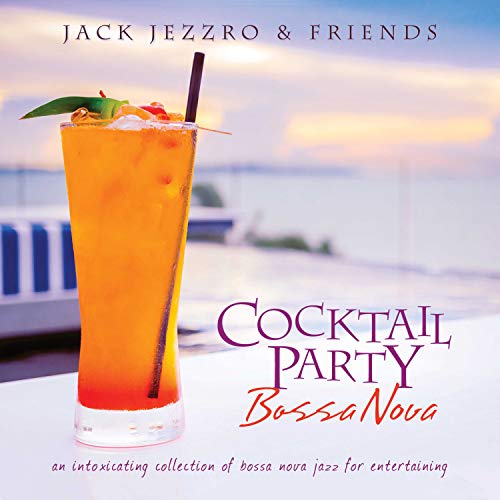 Jack Jezzro - Cocktail Party Bossa Nova - Import CD