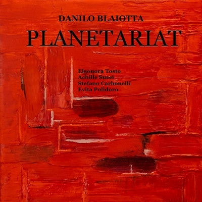 Danilo Blaiotta - Planetariat - Import CD