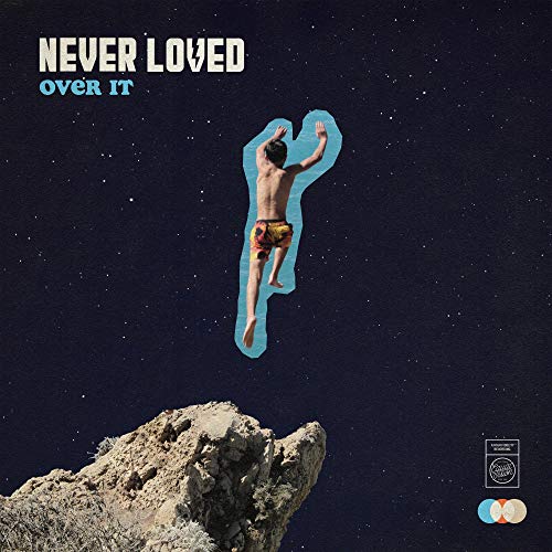 Never Loved - Over It - Import Vinyl LP Record