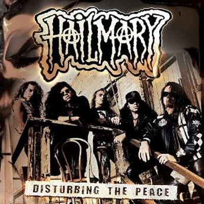 Hail Mary - Disturbing The Peace - Import CD