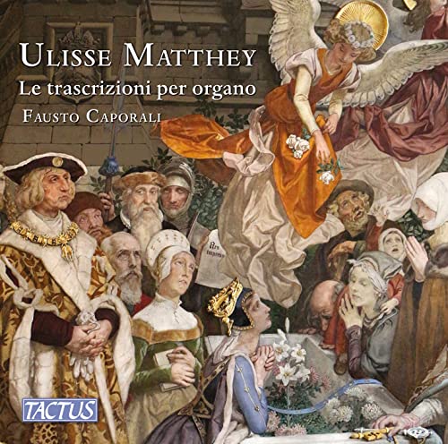 Matthey, Ulisse (1876-1947) - Organ Transcriptions : Caporali (2CD) - Import 2 CD