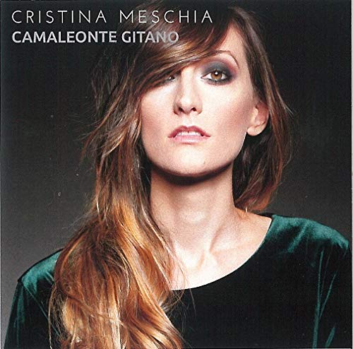 Cristina Meschia - Camaleonte Gitano - Import CD