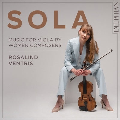 Rosalind Ventris - Sola: Music for Viola by Women Composers - Import CD
