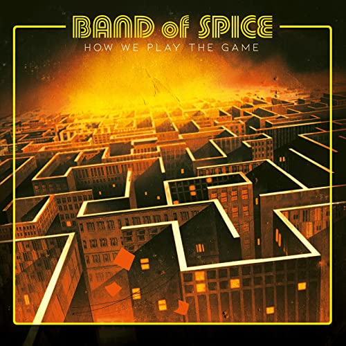 Band Of Spice - How We Play The Game - Import CD