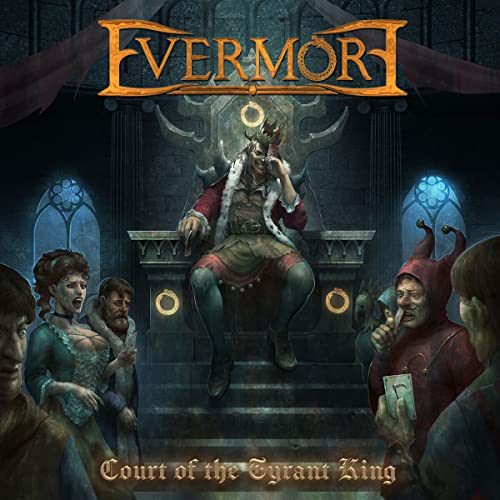 Evermore - Court Of The Tyrant King - Import CD