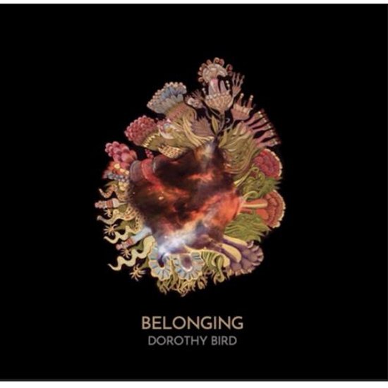 Dorothy Bird - Belonging - Import  LP Record Ltd/Ed