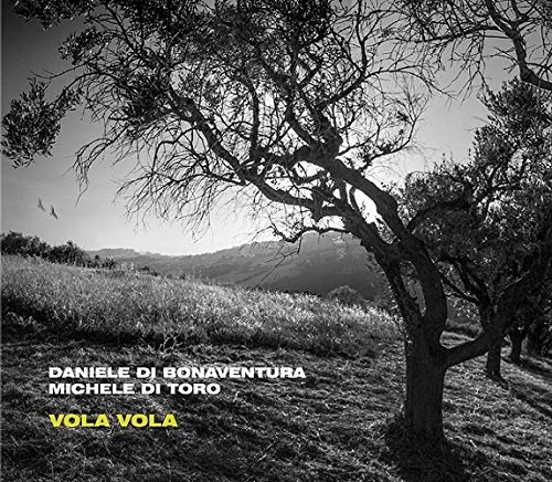 Daniele Di Bonaventura 、 Michele Di Toro - Vola Vola - Import CD