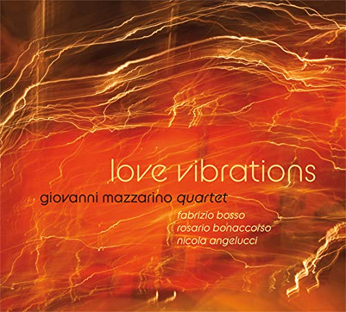 Giovanni Mazzarino Quartet - Love Vibrations - Import CD