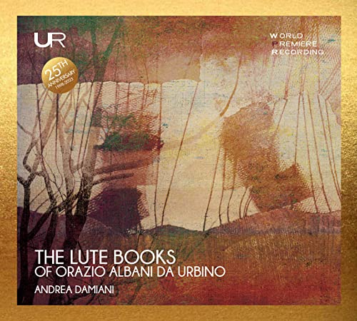 Andrea Damiani - The Lute Books of Orazio Albani da Urbino - Import CD