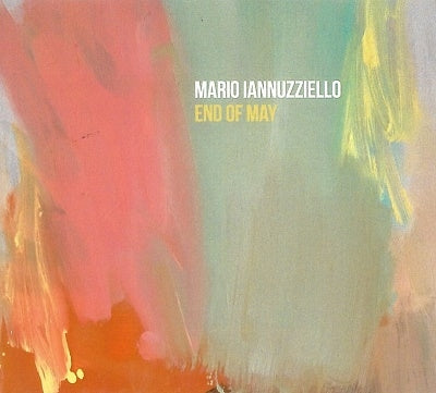 Mario Iannuzziello - End Of May - Import CD