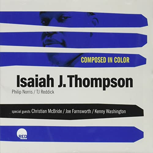 Isaiah J. Thompson - Composed In Color - Import CD