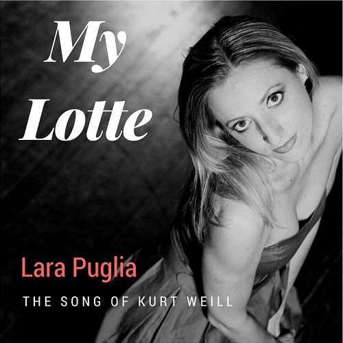 Lara Puglia - My Lotte-The Song Of Kurt Weill - Import CD