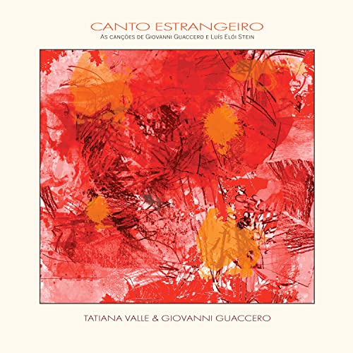 Giovanni Guaccero 、 Tatiana Valle - Canto Estrangeiro - Import CD