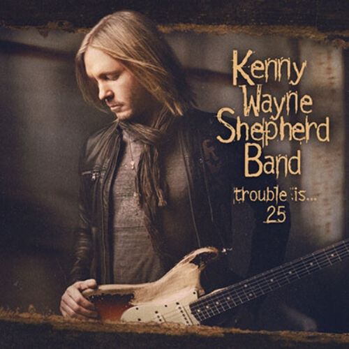 Kenny Wayne Shepherd - Trouble Is...25 - Import  Digipak CD
