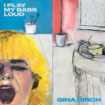 Gina Birch - I Play My Bass Loud＜Colored Vinyl＞ - Import LP Record