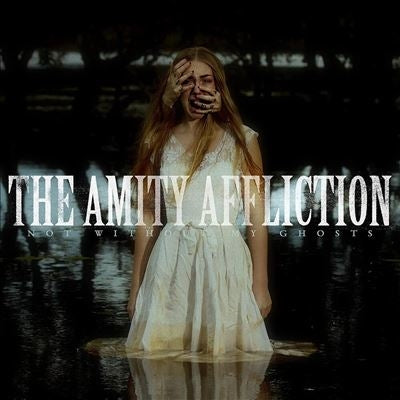 The Amity Affliction - Not Without My Ghosts - Import LP Record