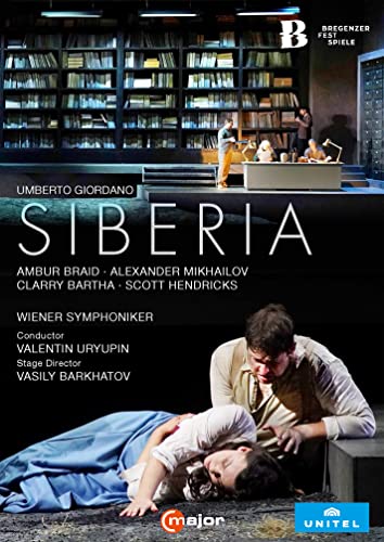 Giordano, Umberto (1867-1948) - Siberia : Barkhatov, Uryupin / Vienna Symphony Orchestra, Braid, Bartha, Mikhailov, S.Hendricks, etc (2022 Stereo) - Import DVD