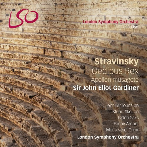 Stravinsky (1882-1971) - Oedipus Rex, Apollon Musagete : Gardiner / London Symphony Orchestra, Monteverdi Choir, Jonston, Skelton, Saks, etc (2013 Stereo)(Hybrid) - Import SACD Hybrid