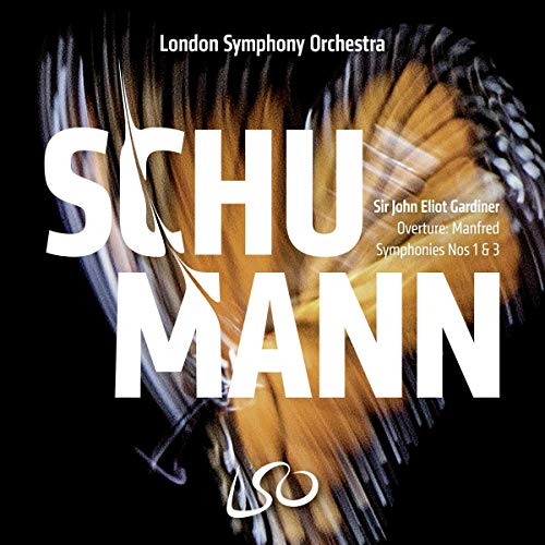 Schumann, Robert (1810-1856) - Symphonies Nos.1, 3, Manfred Ouvertur : John Eliot Gardiner / London Symphony Orchestra (Hybrid) - Import SACD Hybrid