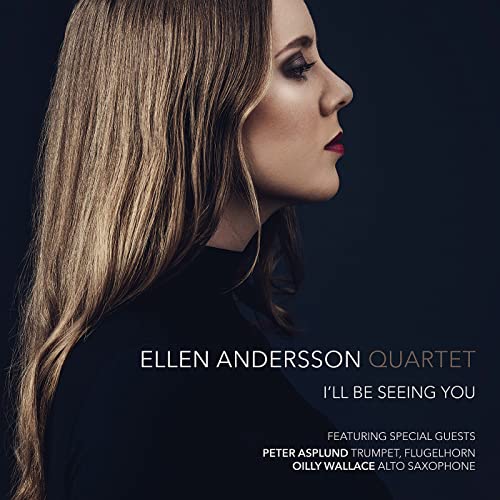 Ellen Andersson Quartet - I'll Be Seeing You - Import CD