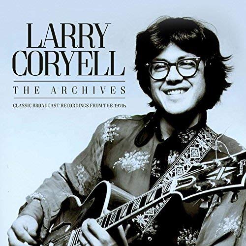 Larry Coryell - The Archives - Import CD