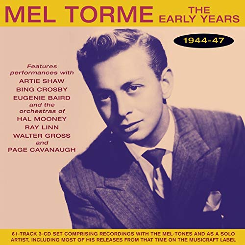 Mel Torme - The Early Years 1944-47 - Import CD