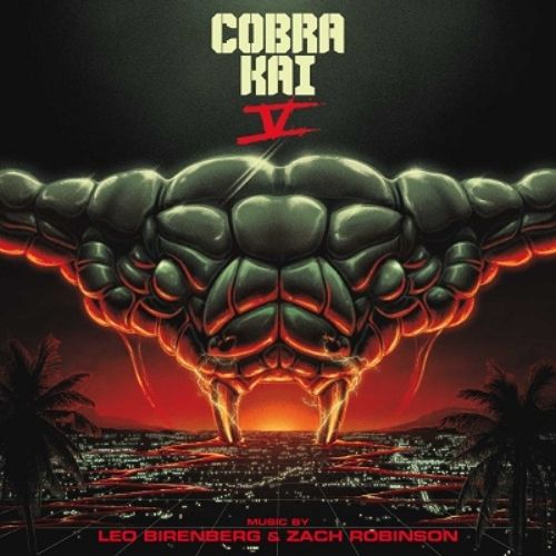 Leo Birenberg 、 Zach Robinson - Cobra Kai: Season Five - Import  CD