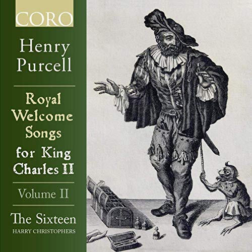Purcell (1659-1695) - Royal Welcome Songs for King Charles 2 Vol.2 : Harry Christophers / The Sixteen - Import CD