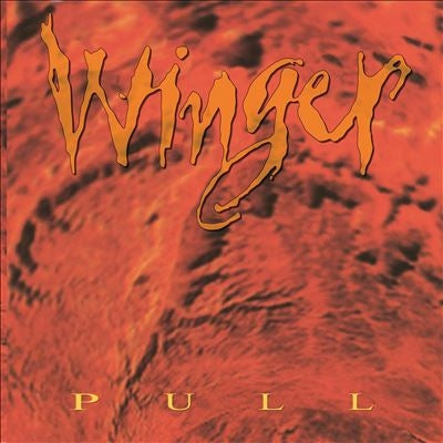 Winger - Pull (Hot Orange Vinyl/30th Anniversary/Limited Edition) - Import LP Record