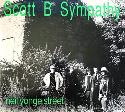 Scott B. Sympathy - Neil Yonge Street - Import Vinyl LP Record