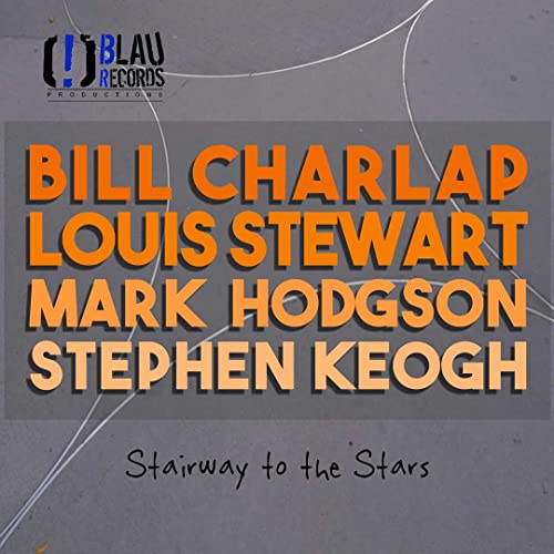 Bill Charlap 、 Louis Stewart 、 Mark Hodson 、 Stephen Keogh - Stairway to the Stars - Import CD