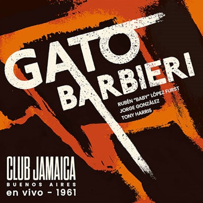 Gato Barbieri - Club Jamaica (Buenos Aires) En Vivo 1961 - Import LP Record
