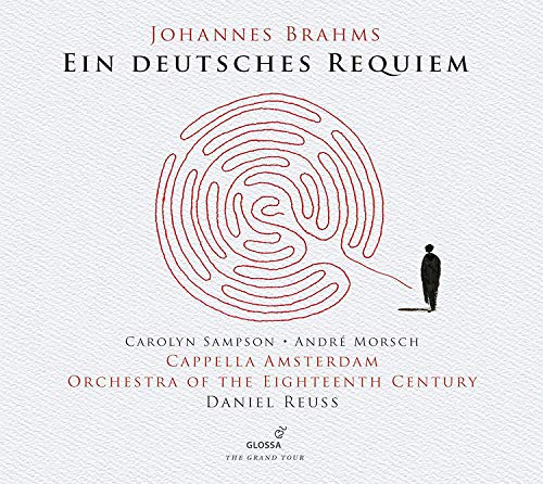 Brahms (1833-1897) - Ein Deutsches Requiem : Daniel Reuss / 18th Century Orchestra, Cappella Amsterdam, Sampson, Morsch - Import CD