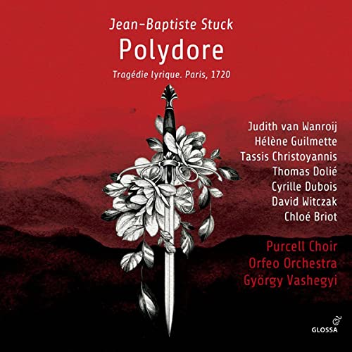 Stuck, Jean Baptiste (1680-1755) - Polydore : Vashegyi / Orfeo Orchestra, Purcell Choir, Wanroij, Guilmette, Christoyannis, Dolie, etc (3CD) - Import 3 CD