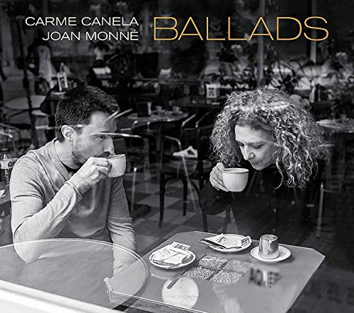 Carme Canela 、 Joan Monne - Ballads - Import CD