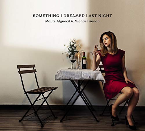 Mayte Alguacil 、 Michael Kanan - Something I Dreamed Last Night - Import CD