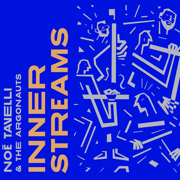 Noe Tavelli & The Argonauts - Inner Streams - Import CD