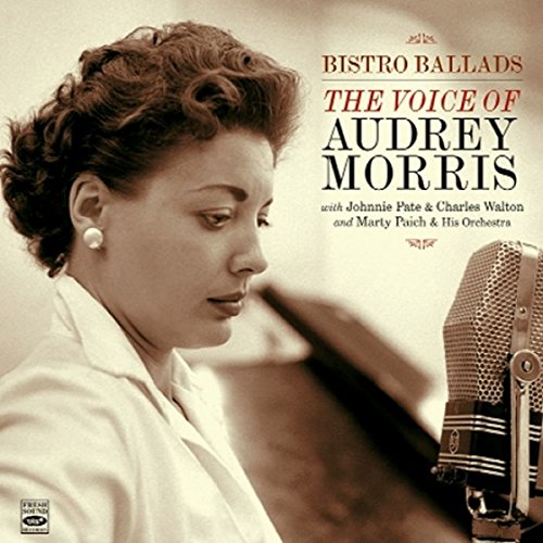 Audrey Morris - Bistro Ballades + The Voice Of Audrey Morris - Import CD