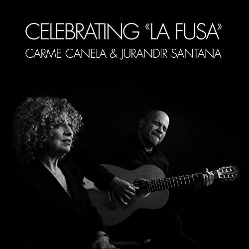Carme Canela 、 Jurandir Santana - Celebrating "La Fusa" - Import CD